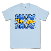 Dusty Blue snow snow snow with sparkle Classic Tee - AdoDesignShop