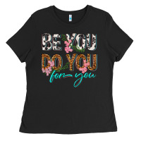 Black be you do you for you Ladies Tee - texasbilliewilder