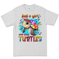 Dove Grey just a girl who loves turtles Premium Tee - texasbilliewilder