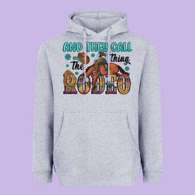 And They Call The Thing Rodeo Heavyweight Hoodie Designed By Artiststas