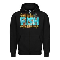 Black born to fish forced to work Zipper Hoodie - NancyCooperArtShop