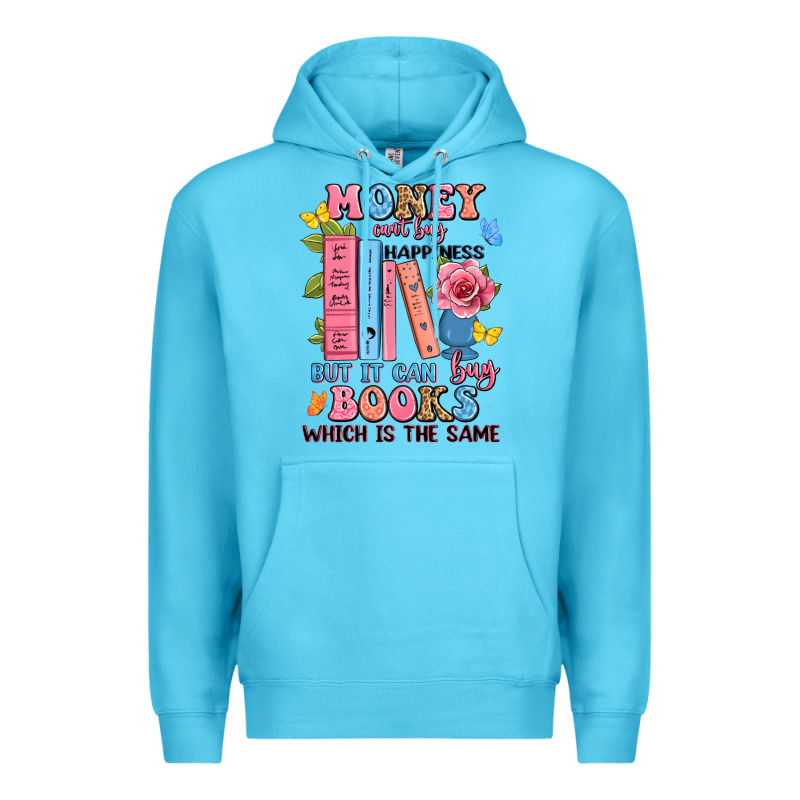 Money Can't Buy Happiness But It Can Buy Books Whi Premium Hoodie by JahusDesignShop | Teevron