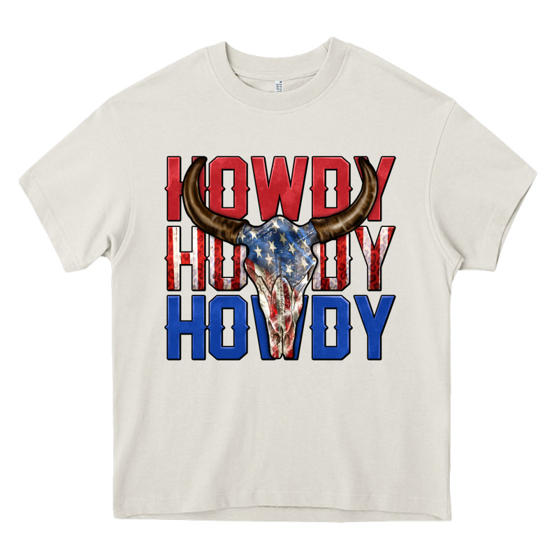 Howdy Howdy Howdy 4th Of July Bull Skull Billie Wi Heavy Core Tee by texasbilliewilder | Teevron