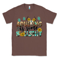 Chestnut adulting is some bullshit Classic Tee - NancyCooperArtShop