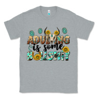 Heather Grey adulting is some bullshit Classic Tee - NancyCooperArtShop