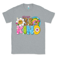 Heather Grey always be kind Classic Tee - NancyCooperArtShop