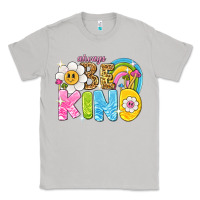 Moon Dust always be kind Classic Tee - NancyCooperArtShop