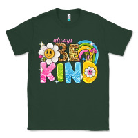 Sports Green always be kind Classic Tee - NancyCooperArtShop