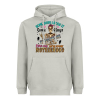 Moon Dust some days i rock it some days it rocks me either w Heavyweight Hoodie - Artiststas