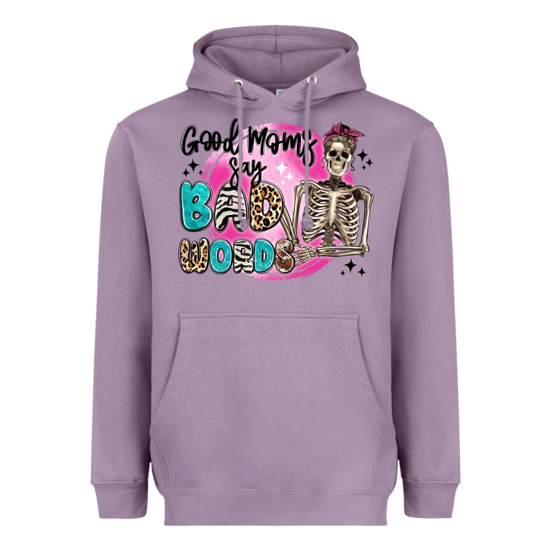 Good Moms Say Bad Words Heavyweight Hoodie by Artiststas | Teevron