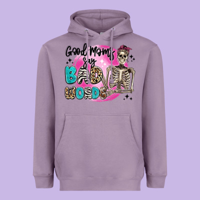 Good Moms Say Bad Words Heavyweight Hoodie Designed By Artiststas