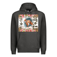 Charcoal Heather first i drink the coffee then i do the things Premium Hoodie - JahusDesignShop