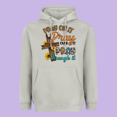 Pray On It Pray Over It Pray Through It Heavyweight Hoodie Designed By Artiststas