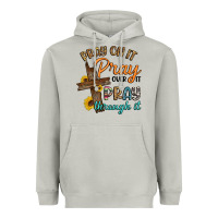 Moon Dust pray on it pray over it pray through it Heavyweight Hoodie - Artiststas