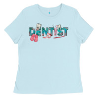 Baby Blue dentist Ladies Tee - texasbilliewilder