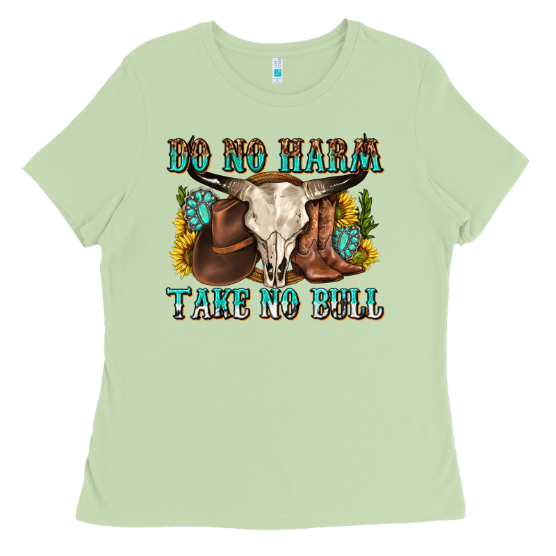 Do No Harm Take No Bull Western Ladies Tee by texasbilliewilder | Teevron