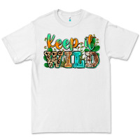 White keep it wild Premium Tee - Zillion Design Studio