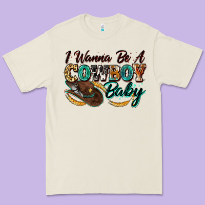 I Wanna Be A Cowboy Baby Premium Tee Designed By Zillion Design Studio