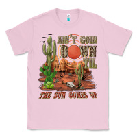 Bubblegum Pink aintgoin down til the sun comes up desert Classic Tee - NancyCooperArtShop