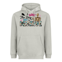 Moon Dust have the day you deserve Heavyweight Hoodie - Artiststas