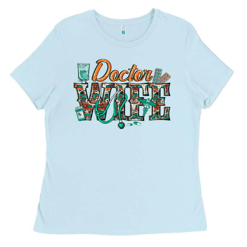 Doctor Wife Ladies Tee by texasbilliewilder | Teevron