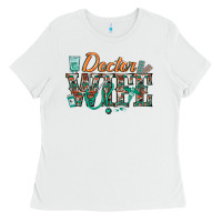 White doctor wife Ladies Tee - texasbilliewilder