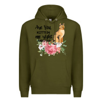 Army Green Are you kitten me right meow Premium Hoodie - Bettercallsaul