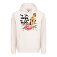 Pale Pink Are you kitten me right meow Premium Hoodie - Bettercallsaul