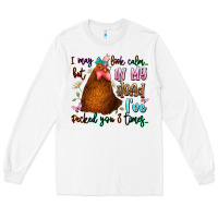 White i may look calm but in my head ive pecked you 3 ti Long Sleeve Tee - JahusDesignShop