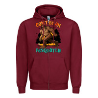 Burgundy dont be an assquatch Zipper Hoodie - MaliasSmallBusiness