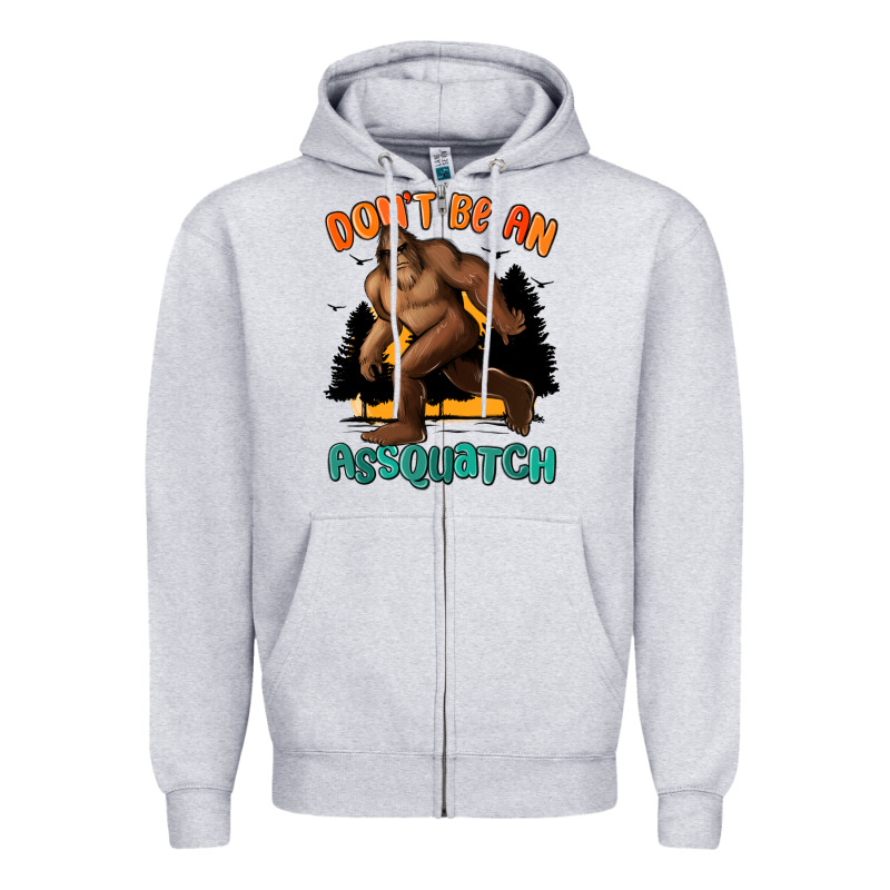 Dont Be An Assquatch Zipper Hoodie by MaliasSmallBusiness | Teevron