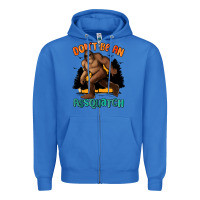 True Royal dont be an assquatch Zipper Hoodie - MaliasSmallBusiness