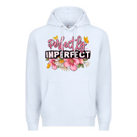 White perfectly imperfect Premium Hoodie - JahusDesignShop