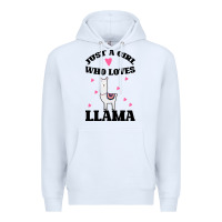 White Llama Just A Girl Who Loves Llamas Premium Hoodie - Bettercallsaul