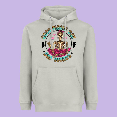 Good Moms Say Bad Words Heavyweight Hoodie Designed By Artiststas
