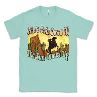 Seafoam aint goin down til the sun comes up cowboy Classic Tee - NancyCooperArtShop