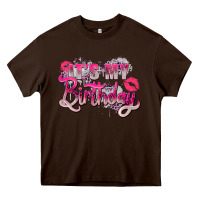 Chocolate Brown pink its my birthday Heavy Core Tee - Zillion Design Studio