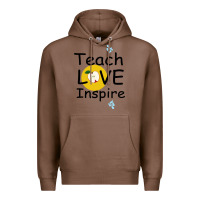 Chestnut Teach Love Inspire Premium Hoodie - Bettercallsaul
