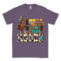 Lavender and they call the thing rodeo Classic Tee - NancyCooperArtShop