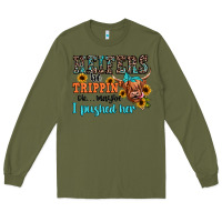 Army Green heifers be trippin ok maybe i pushed her Long Sleeve Tee - JahusDesignShop
