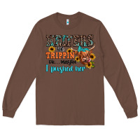 Chestnut heifers be trippin ok maybe i pushed her Long Sleeve Tee - JahusDesignShop