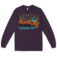 Plum heifers be trippin ok maybe i pushed her Long Sleeve Tee - JahusDesignShop