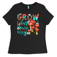 Black grow your own way Ladies Tee - texasbilliewilder