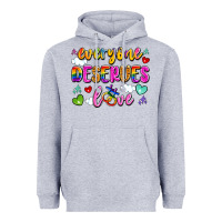 Heather Grey everyone deserves love Heavyweight Hoodie - Artiststas