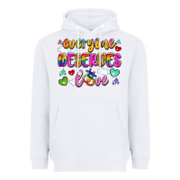 White everyone deserves love Heavyweight Hoodie - Artiststas