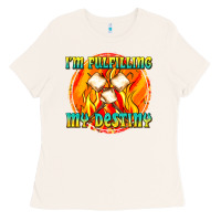 Bone i m fulfilling my destiny Ladies Tee - texasbilliewilder