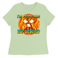 Matcha i m fulfilling my destiny Ladies Tee - texasbilliewilder