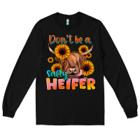 Black dont be a salty heifer Long Sleeve Tee - JahusDesignShop