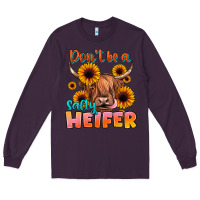 Plum dont be a salty heifer Long Sleeve Tee - JahusDesignShop