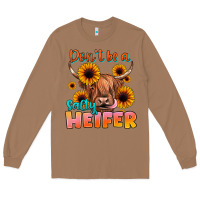 Toasted Coconut dont be a salty heifer Long Sleeve Tee - JahusDesignShop